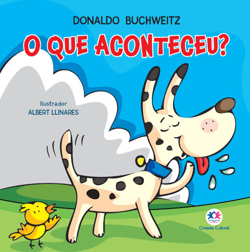 O Que Aconteceu?, De Donaldo Buchweitz., Vol. 1. Editorial Ciranda Cultural, Capa Mole Em Português