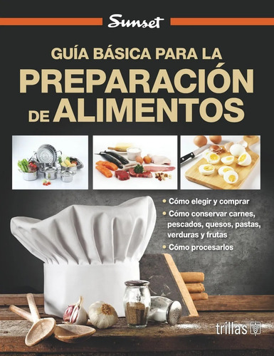Guía Básica Para La Preparación De Alimentos Trillas
