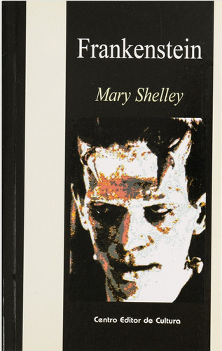 Frankenstein - Mary Shelley