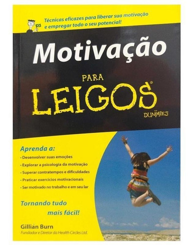 Imagem 2 de 3 de Livro Físico Motivação Para Leigos For Dummies Gillian Burn