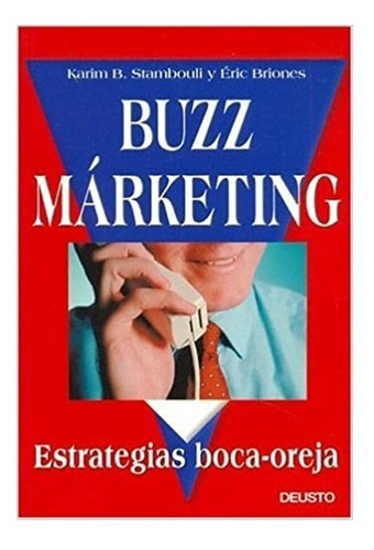 Libro Buzz Marketing Estrategias De Boca - Oreja - Stambouli