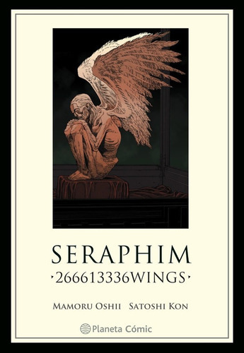 Seraphim (ne), De Kon, Satoshi. Editorial Planeta Comic, Tapa Dura En Español