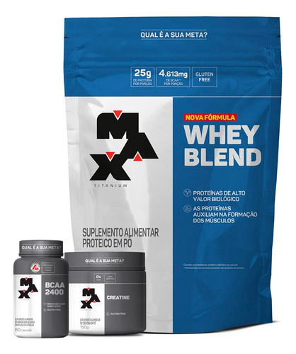 Whey Blend Proteico 1,8kg + Creatina + Bcaa - Max Titanium