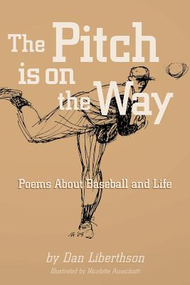 Libro The Pitch Is On The Way: Poems About Baseball And L...