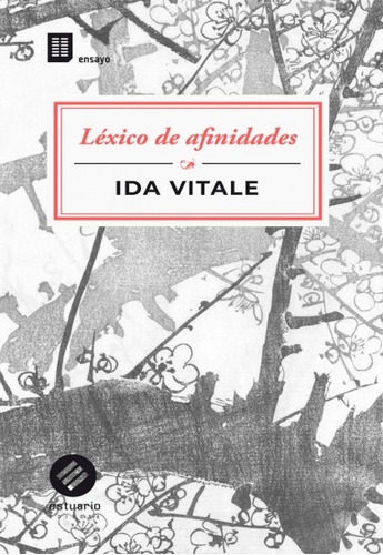 Lexico De Afinidades* - Ida Vitale