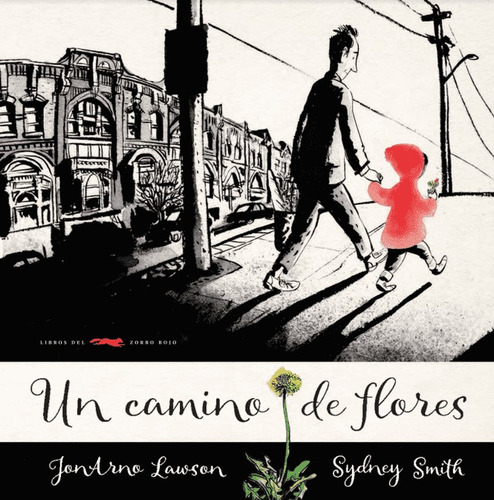 Un Camino De Flores, Lawson, Ed. Zorro Rojo