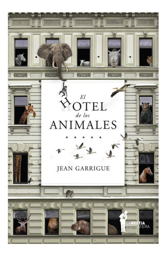 El Hotel De Los Animales. Animales Viven En Hotel del Bosque