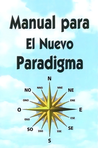 Manual Para El Nuevo Paradigma, De George Green. Editorial Bridger House Publications Inc, Tapa Blanda En Español