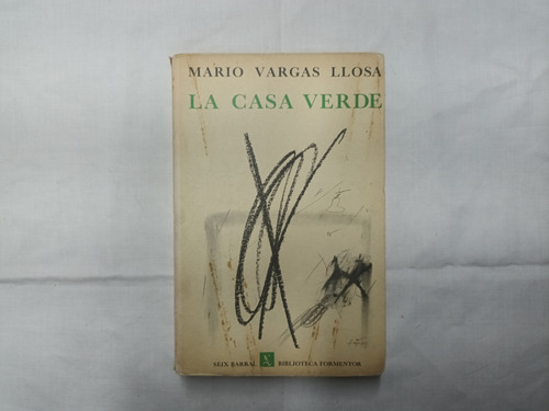  La Casa Verde Mario Vargas Llosa Seix Barral