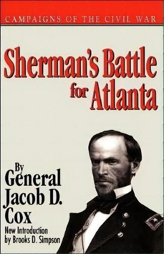 Sherman's Battle For Atlanta, De Jacob D. Cox. Editorial Ingram Publisher Services Us, Tapa Blanda En Inglés