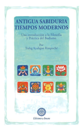 Antigua Sabidurãâa Tiempos Modernos, De Traleg Kyabgon. Editorial Ediciones Amara, Tapa Blanda En Español