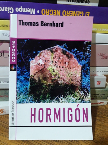 Hormigón Thomás Bernhard Octaedro Nuevo *