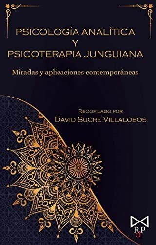 Psicología Analítica Y Psicoterapia Junguiana