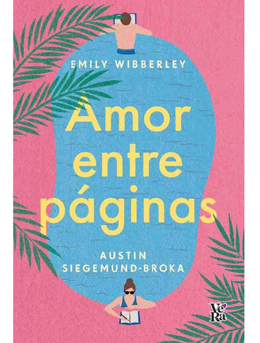 Amor Entre Paginas - Emily Wibberley