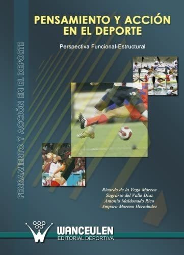 Libro: Pensamiento Y Acción En El Deporte (spanish Edition)