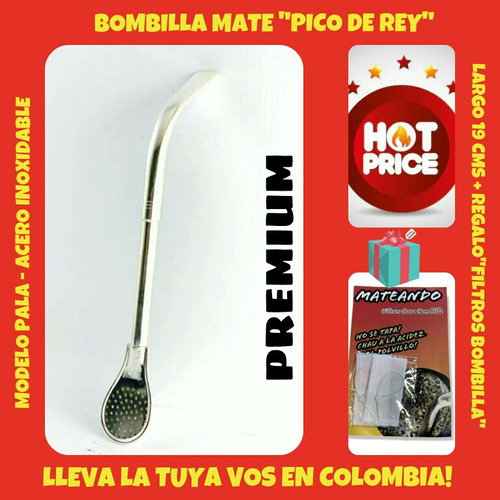  Promo ! Premium!bombilla  Pico Rey  Pala Acero Inox.+regalo