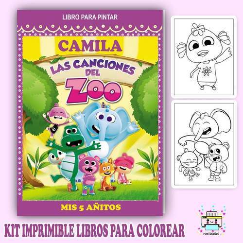 Kit Imprimir Librito Pintar Personalizado Canciones Del Zoo