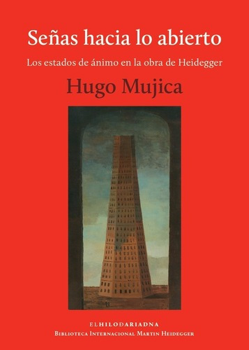 Señas Hacia Lo Abierto, Hugo Mujica, Hilo De Ariadna