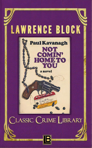 Not Comin'home To You, De Block, Lawrence. Editorial Createspace, Tapa Blanda En Inglés