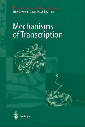 Mechanisms Of Transcription, De Fritz Eckstein. Editorial Springer Verlag Berlin Heidelberg Gmbh Co Kg, Tapa Blanda En Inglés