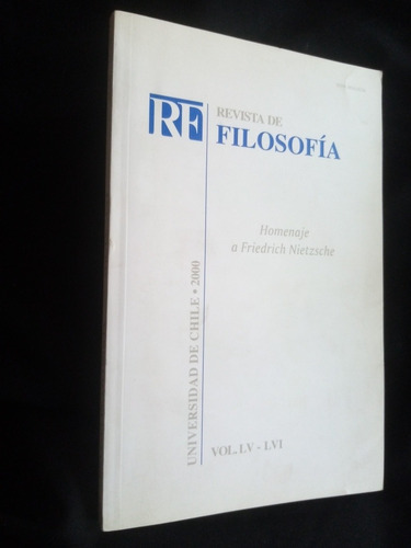 Homenaje A Friedrich Nietzsche. Rev. Filosofía U. De Chile