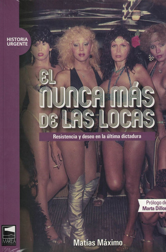 Nunca Mas De Las Locas, El