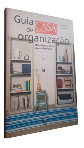 Guia De Organização Casa E Jardim Renata Rangel Livro Novo  (