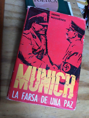 Libro Múnich La Farsa De La Paz. Henri Nogueras