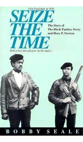 Seize The Time, De Bobby Seale. Editorial Black Classic Press U S, Tapa Blanda En Inglés