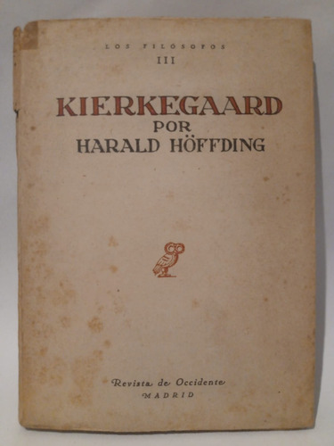 Sören Kierkegaard - Harald Höffding - Revista De Occidente