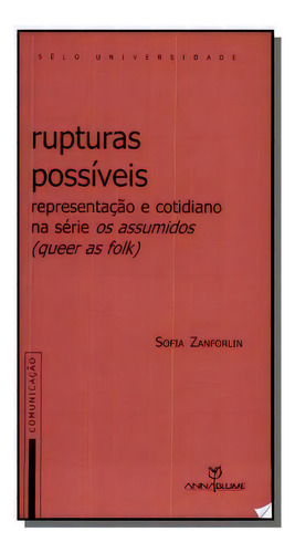 Rupturas Possiveis, De Sofia Zanforlin. Editora Annablume, Capa Mole Em Português, 2021