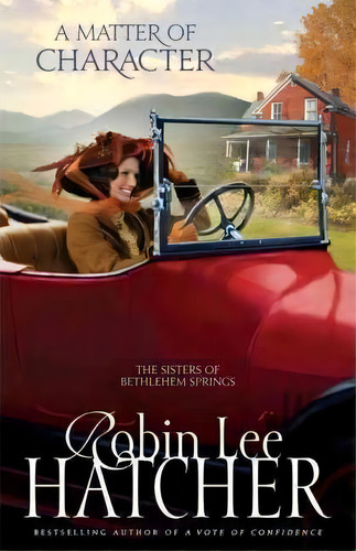 A Matter Of Character, De Robin Lee Hatcher. Editorial Zondervan, Tapa Blanda En Inglés