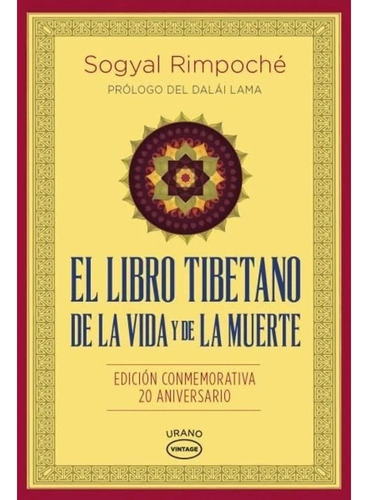 El Libro Tibetano De La Vida Y De La Muerte Rimpoche Sogyal