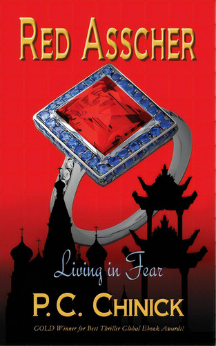 Red Asscher Living In Fear: A Wwii Spy Thriller, De Chinick, P. C.. Editorial Lightning Source Inc, Tapa Blanda En Inglés