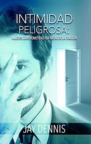 Intimidad Peligrosa Unidad