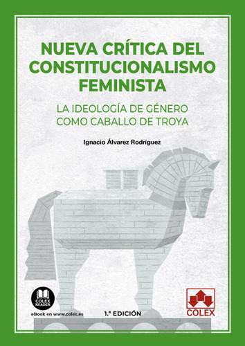 Nueva Critica Del Constitucionalismo Feminista, De Aa.vv. Editorial Colex, Tapa Blanda En Español