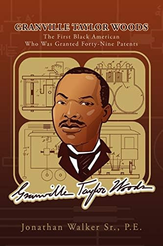 Libro: Granville Taylor Woods: The First Black American Who