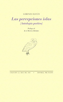 Libro Las Percepciones Islas. Antología Poéticade Oliván, Lo