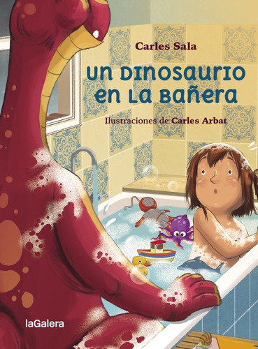 Libro Un Dinosaurio En La Baã¿era - Carles Sala