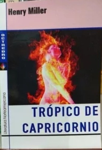 Tropico De Capricornio - Arthur Miller - Octaedro