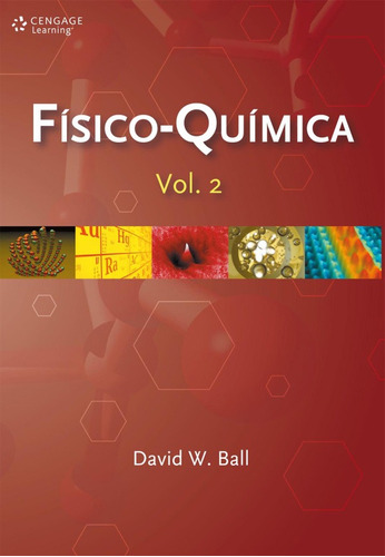 Físico-química: Volume II, de Ball, David. Editora Cengage Learning Edições Ltda., capa mole em português, 2005