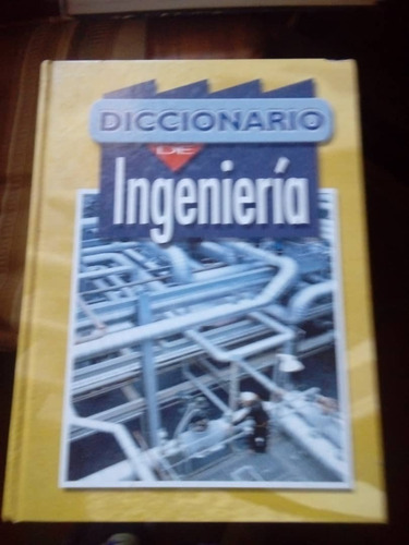 Diccionario De Ingenieria