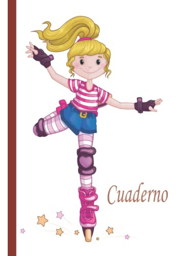 Cuaderno De Patinaje Sobre Ruedas: Cuaderno De Patinaje Sobr