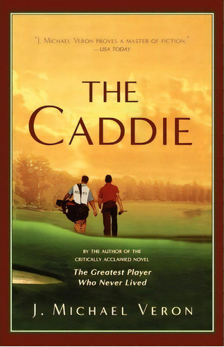 The Caddie, De J Michael Veron. Editorial St Martins Griffin, Tapa Blanda En Inglés