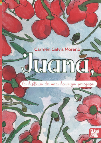 Libro Juana, La Historia De Una Hormiga Perezosa - Galvis...