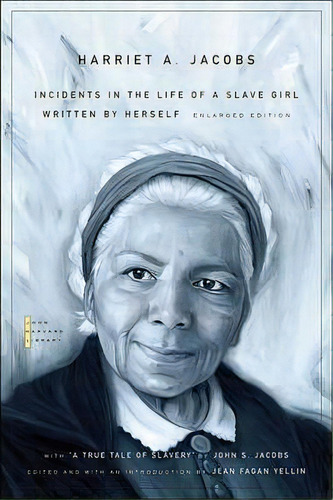 Incidents In The Life Of A Slave Girl, De Harriet A. Jacobs. Editorial Harvard University Press, Tapa Blanda En Inglés