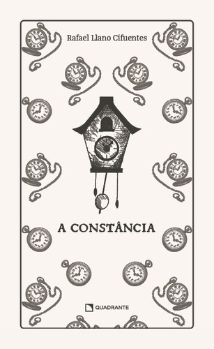 A constância, de Cifuentes, Rafael Llano. Quadrante Editora, capa dura em português, 2022