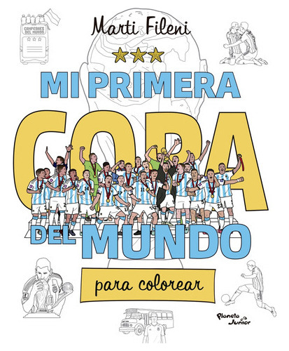 Mi Primera Copa Del Mundo Para Colorear - Martina Fileni 