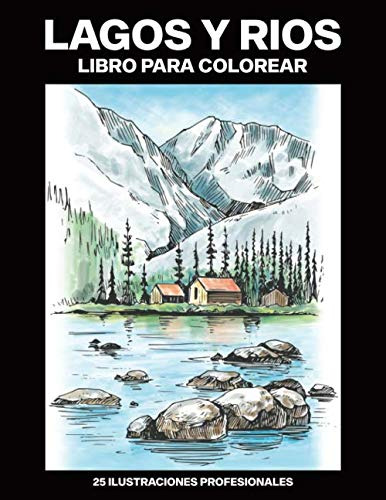 Lagos Y Rios Libro Para Colorear: Facil Libro Para Colorear