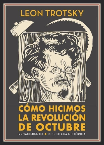 Como Hicimos La Revolucion De Octubre / Trotsky (envíos)